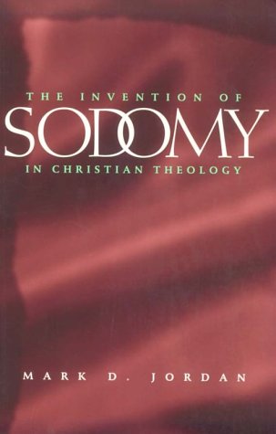 The Invention of Sodomy in Christian Theology book cover